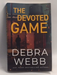 The Devoted Game   - Debra Webb