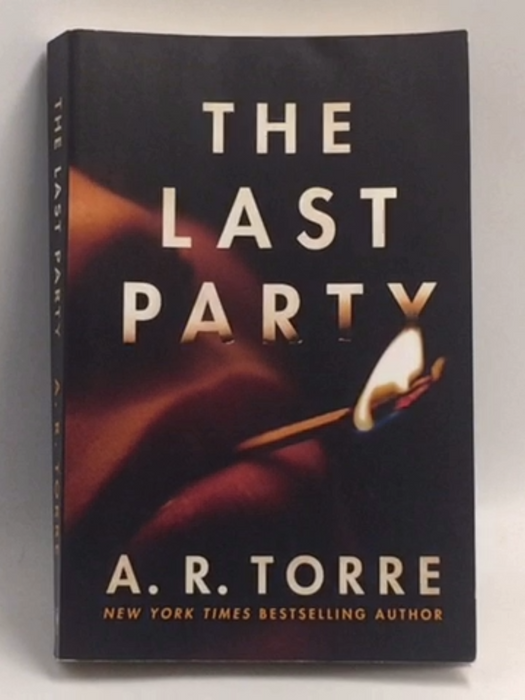 The Last Party   - A.R. Torre