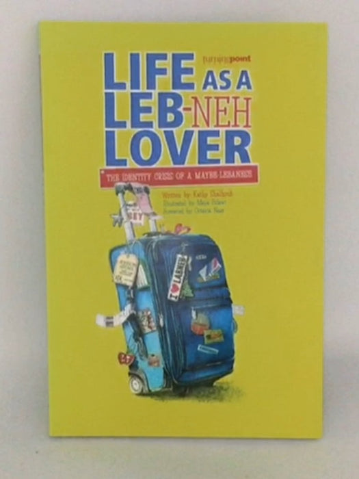 Life as a Leb-neh Lover - Kathy Shalhoub; 