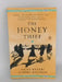 The Honey Thief - Najaf Mazari; Robert Hillman; 