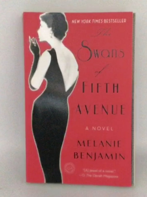The Swans of Fifth Avenue - Melanie Benjamin; 