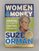 Women & Money - Suze Orman; 