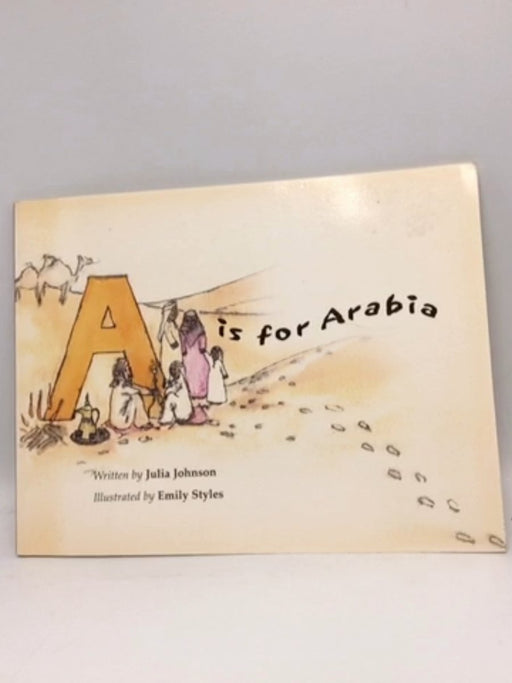 A is for Arabia - Julia Johnson; 