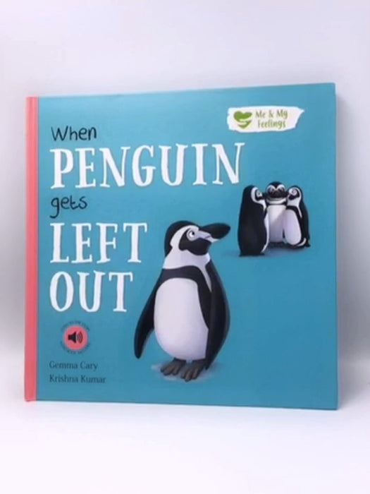 When Penguin Gets Left Out- Hardcover  - Krishna Kumar; 