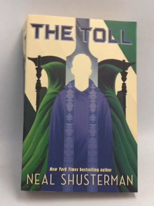 The Toll - Neal Shusterman; 