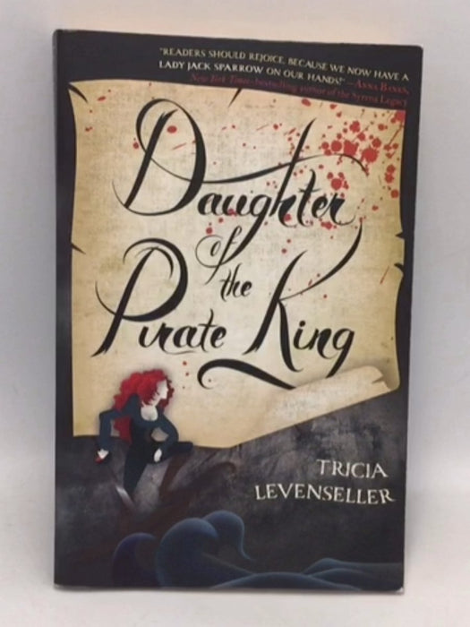 Daughter of the Pirate King - Tricia Levenseller; 