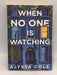 When No One Is Watching  - Alyssa Cole; 