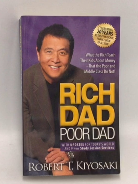 Rich Dad Poor Dad - Robert T. Kiyosaki; 