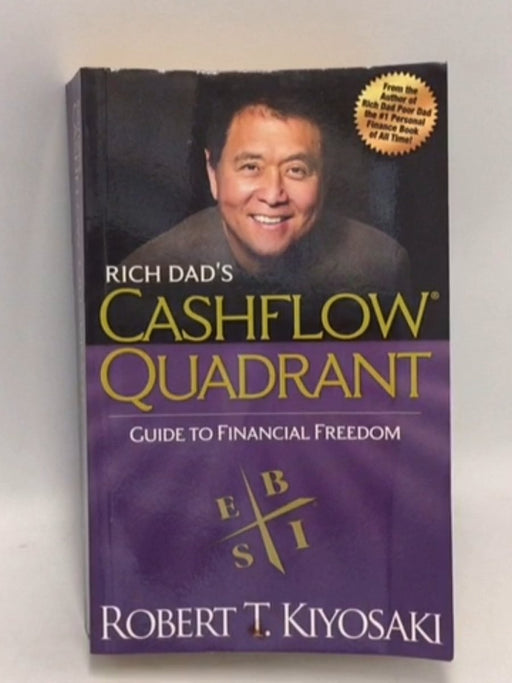 Rich Dad's Cashflow Quadrant - Robert T. Kiyosaki