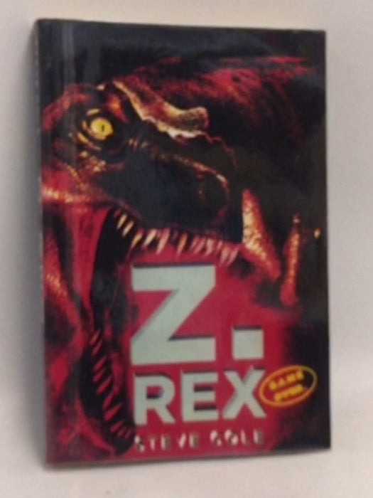 Z. Rex - Steve Cole; 