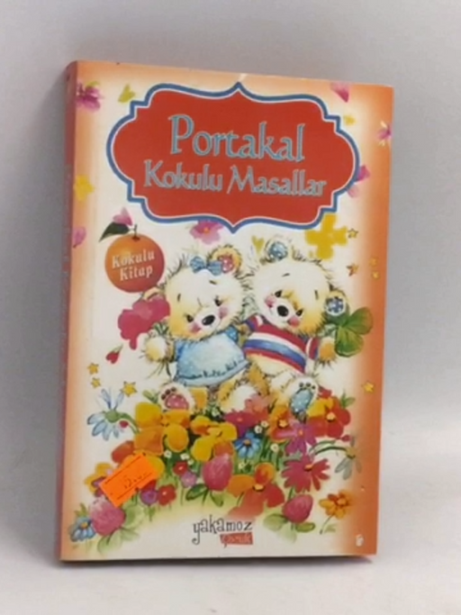 Portakal Kokulu Masallar - 