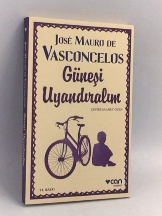 Güneşi Uyandıralım - José Mauro de Vasconcelos