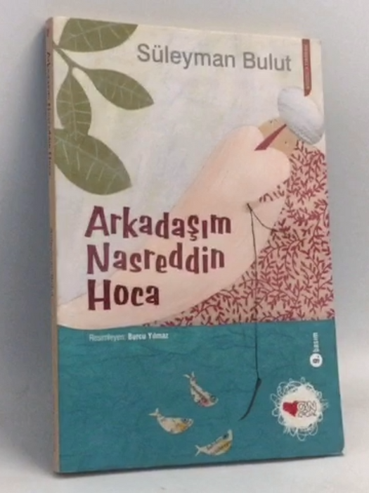 Arkadasim Nasreddin Hoca - Süleyman Bulut