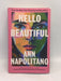 Hello Beautiful   - Ann Napolitano