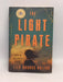 The Light Pirate  - Hardcover - Lily Brooks-Dalton
