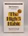 The High 5 Habit: Take Control of Your Life with One Simple Habit   - Mel Robbins