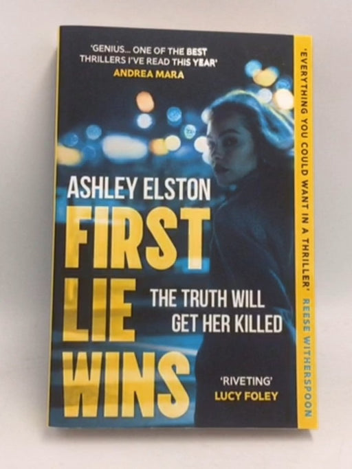 First Lie Wins - Ashley Elston