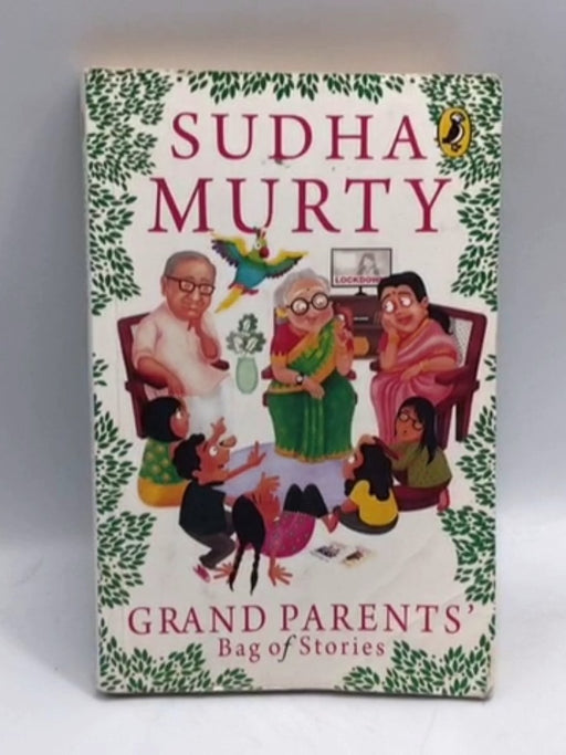 Grandparents' Bag of Stories - Sudha Murty; 