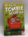 My Big Fat Zombie Goldfish - Mo O'Hara; 