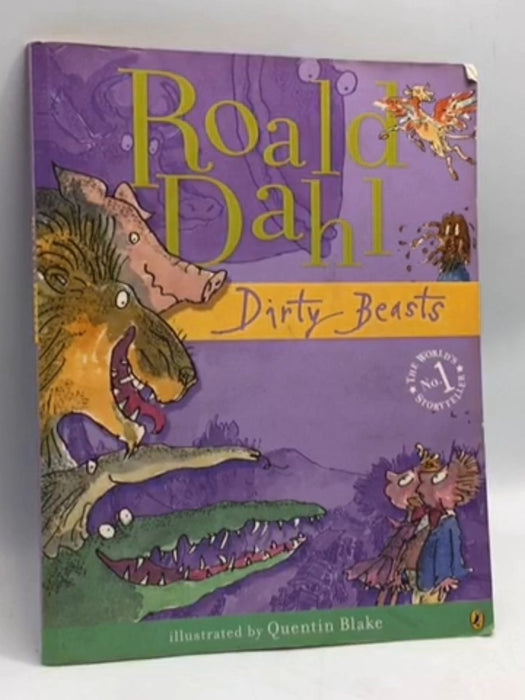 Dirty Beasts - Roald Dahl; 