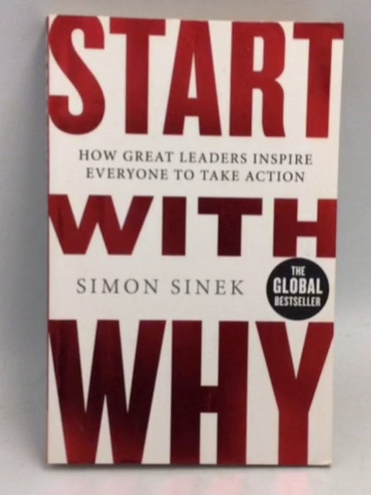 Start with why - Simon Sinek