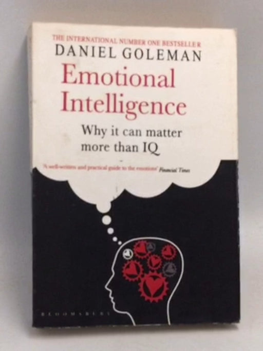 Emotional Intelligence : Why It Can Matter More Than IQ - Lolly Daskal; Robin Sharma, Daniel H. Pink; Daniel Goleman; 