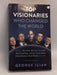 Top Visionaries Who Changed the World - George Ilian