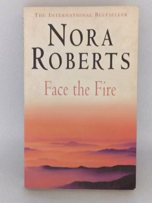 Face the Fire - Nora Roberts; 