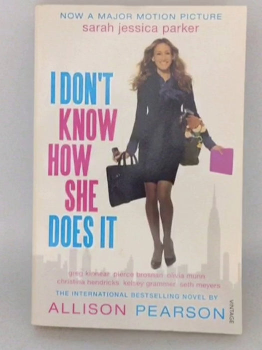 I Don't Know How She Does It - Allison Pearson