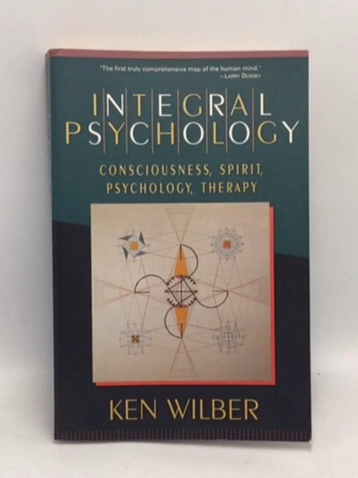 Integral Psychology - Ken Wilber; 
