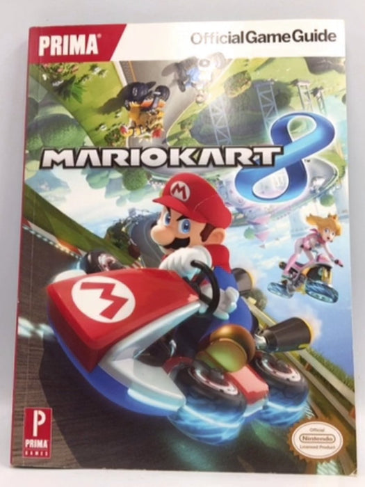 Mario Kart 8 - Alex Musa; Prima Games (Firm); 