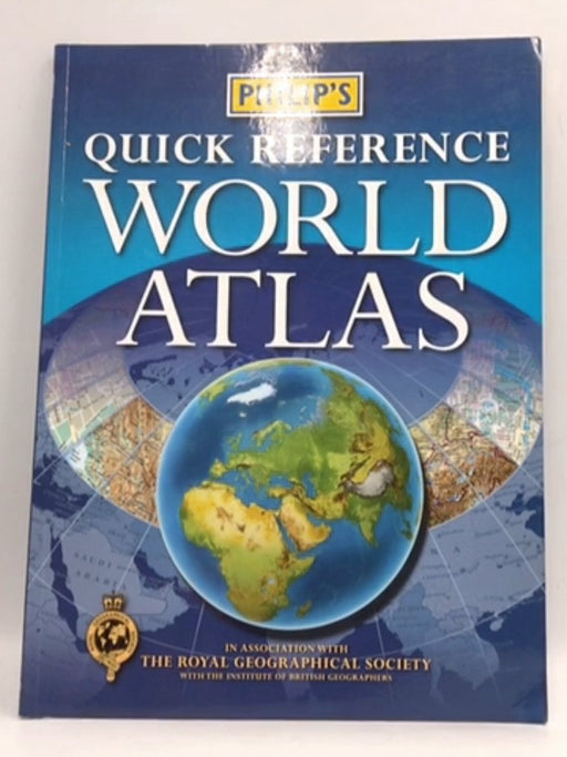 Philip's Quick Reference World Atlas - Philip's World Atlases