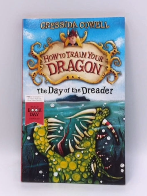 The Day of the Dreader - Cressida Cowell; 