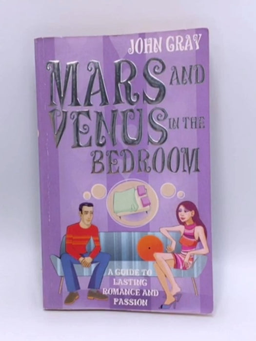 Mars And Venus In The Bedroom - John Gray