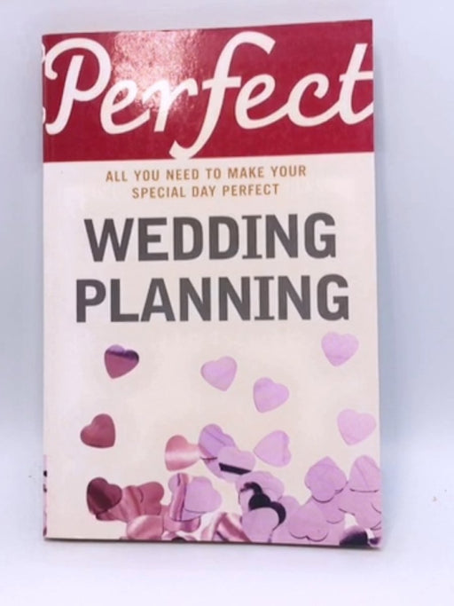 Perfect Wedding Planning - Cherry Chappell; 
