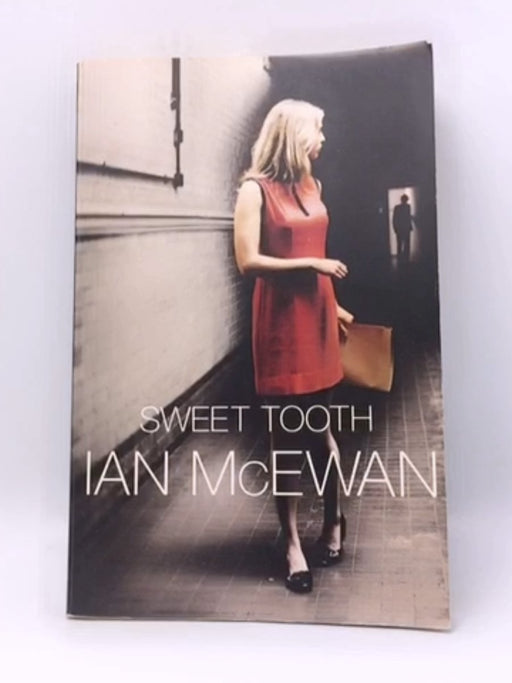 Sweet Tooth - Ian McEwan; 