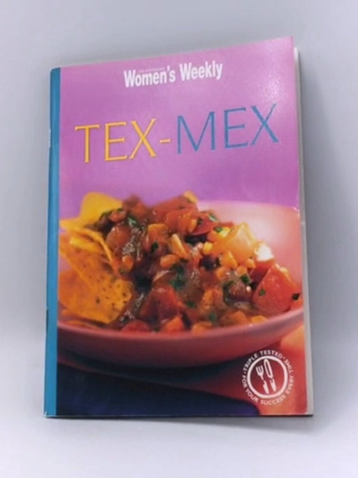 Tex Mex - The Australian Women's Weekly