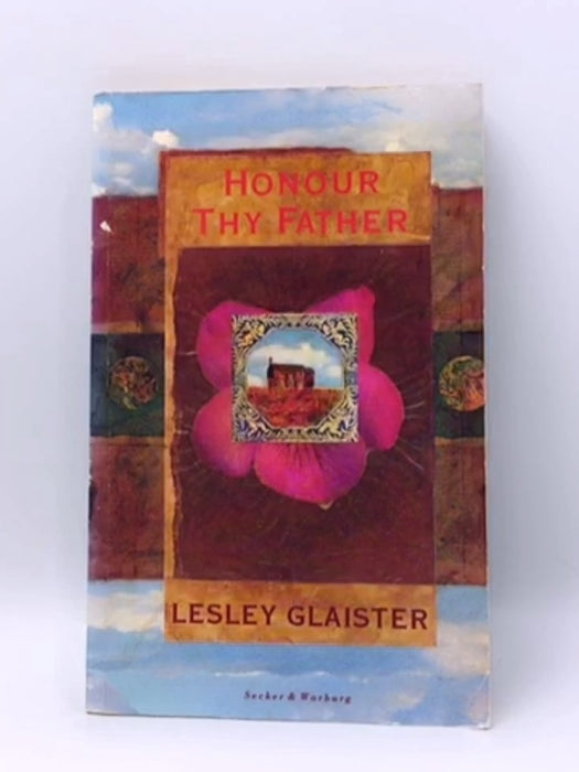 Honour Thy Father - Lesley Glaister; 
