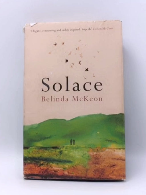 Solace- Hardcover  - Belinda McKeon; 