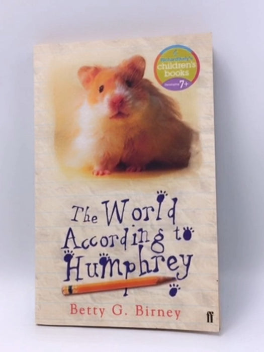 The World According to Humphrey - Betty G. Birney; 