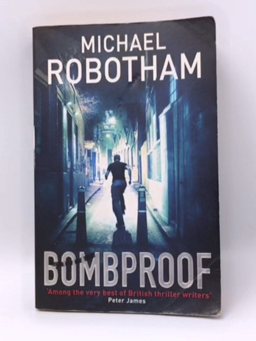 Bombproof - Michael Robotham; 