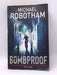 Bombproof - Michael Robotham; 