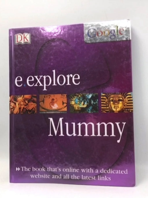 e.explore Mummy - Hardcover - Peter Chrisp; 
