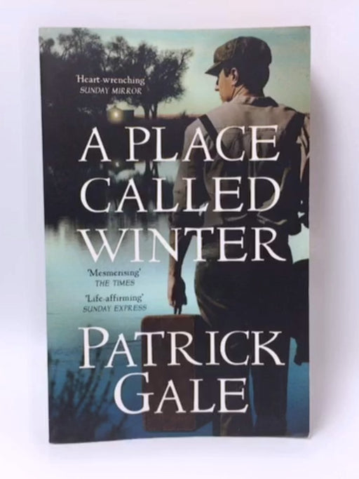 A Place Called Winter - Patrick Gale; 