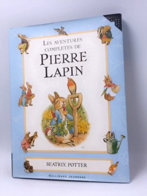 Les aventures complètes de Pierre Lapin - Hardcover - Beatrix Potter; 