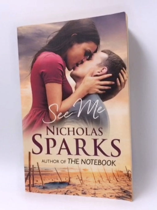 See Me - Nicholas Sparks; 