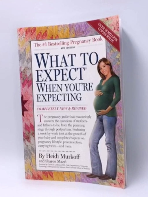 What to Expect When You're Expecting - Heidi Murkoff