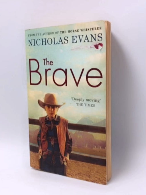 The Brave - Nicholas Evans