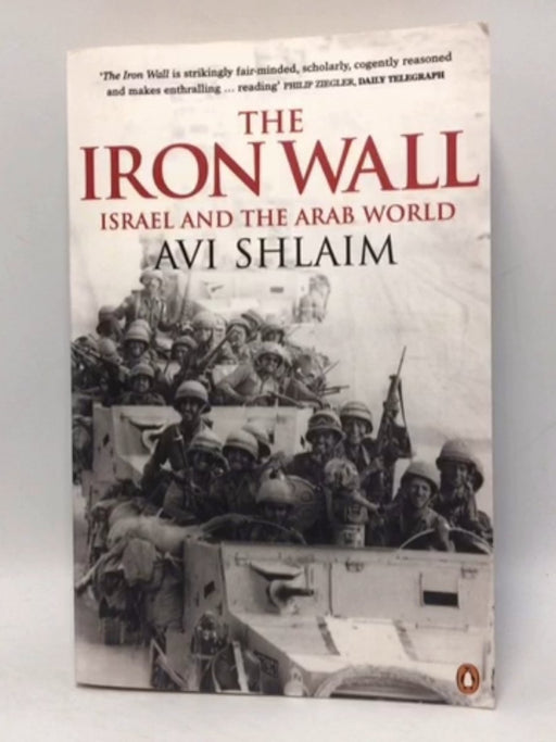 The Iron Wall - Avi Shlaim; 