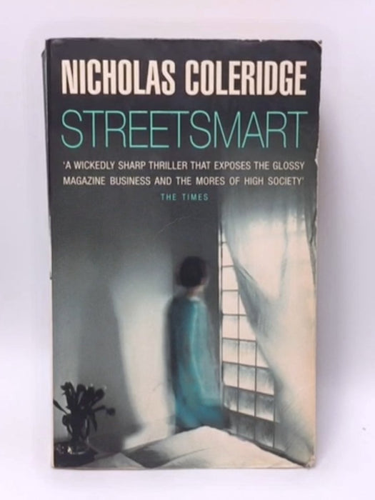 Street Smart - Nicholas Coleridge; 